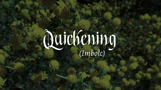 Quickening (Imbolc)